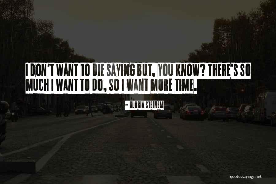 Peteris Martinsons Quotes By Gloria Steinem Peteris Martinsons Quotes By Gloria Steinem