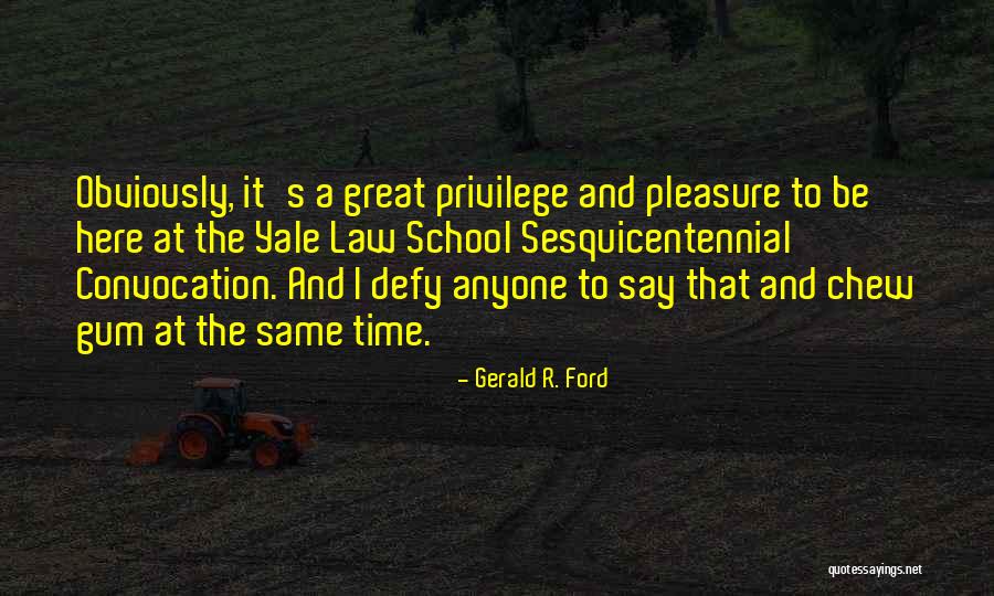 Petermanns Hunting Quotes By Gerald R. Ford