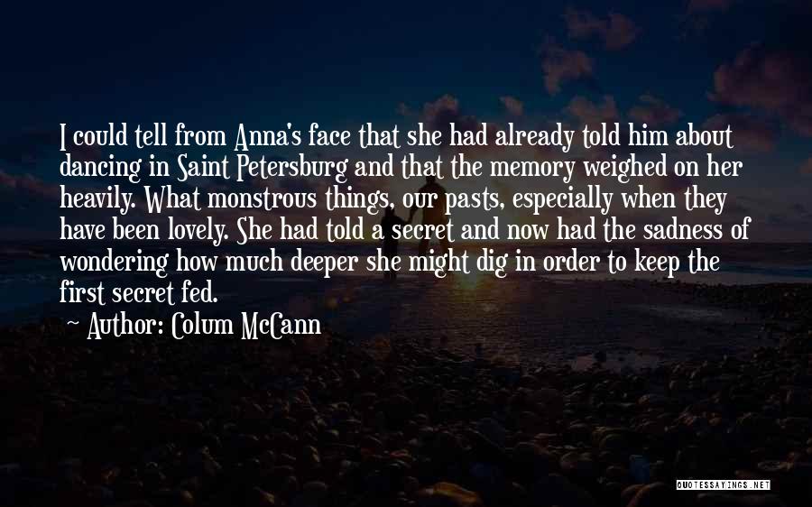 Petersburg Quotes By Colum McCann