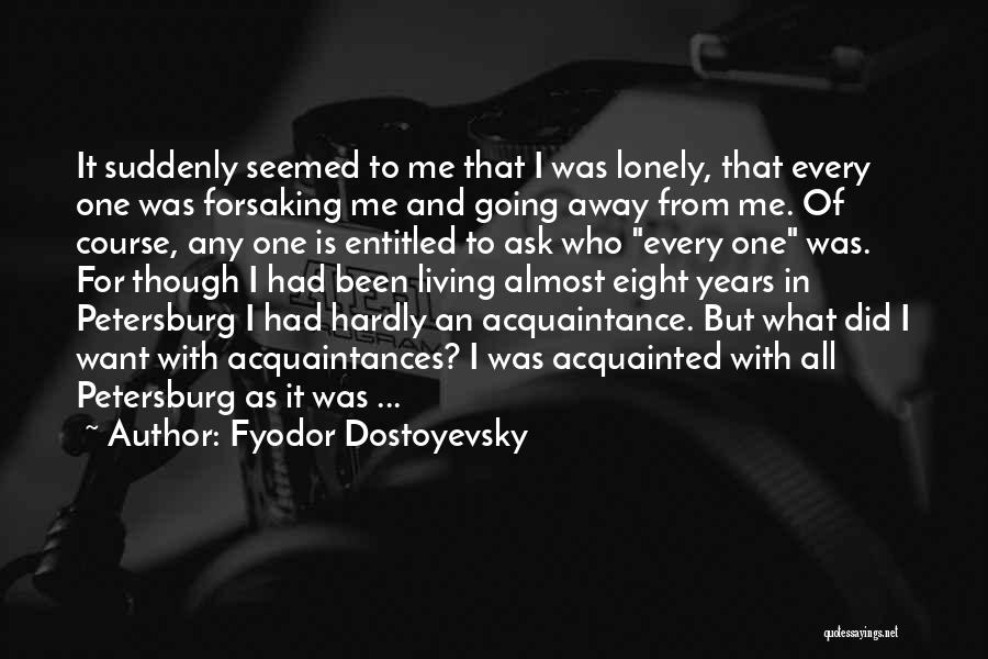 Petersburg Quotes By Fyodor Dostoyevsky