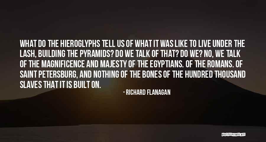 Petersburg Quotes By Richard Flanagan