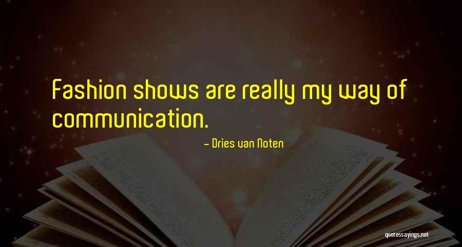 Pete's Dragon Famous Quotes By Dries Van Noten