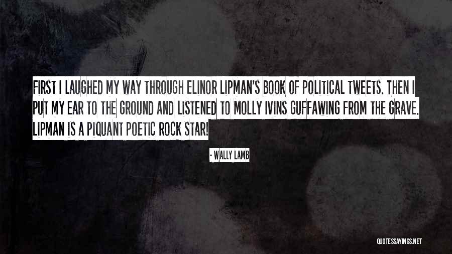 Peticionario Quotes By Wally Lamb Peticionario Quotes By Wally Lamb
