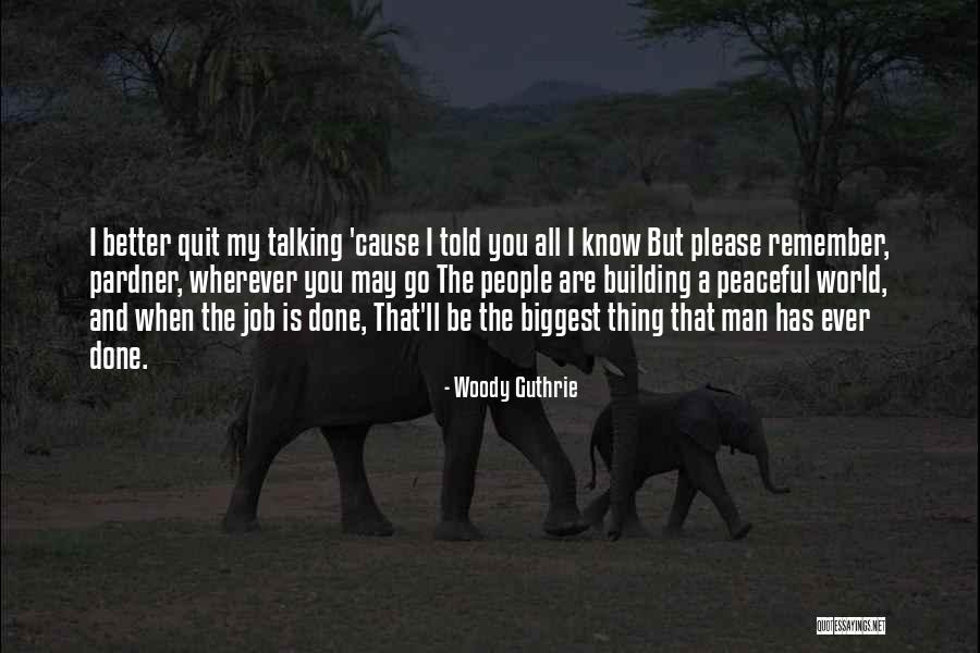 Peties Quotes By Woody Guthrie Peties Quotes By Woody Guthrie