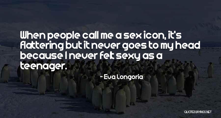 Petikan Quotes By Eva Longoria Petikan Quotes By Eva Longoria