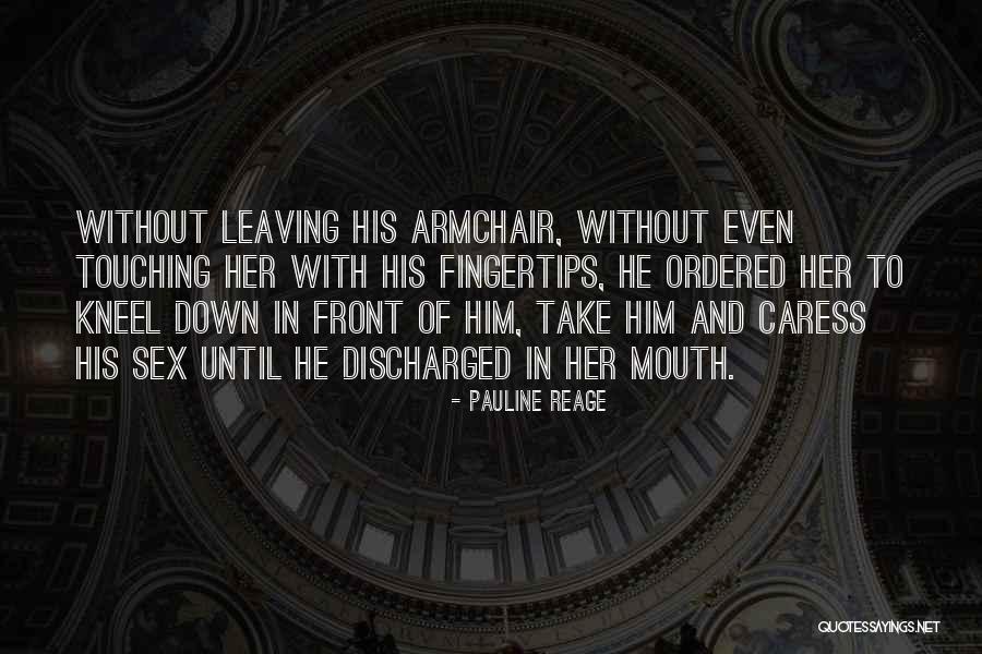 Petikan Quotes By Pauline Reage Petikan Quotes By Pauline Reage