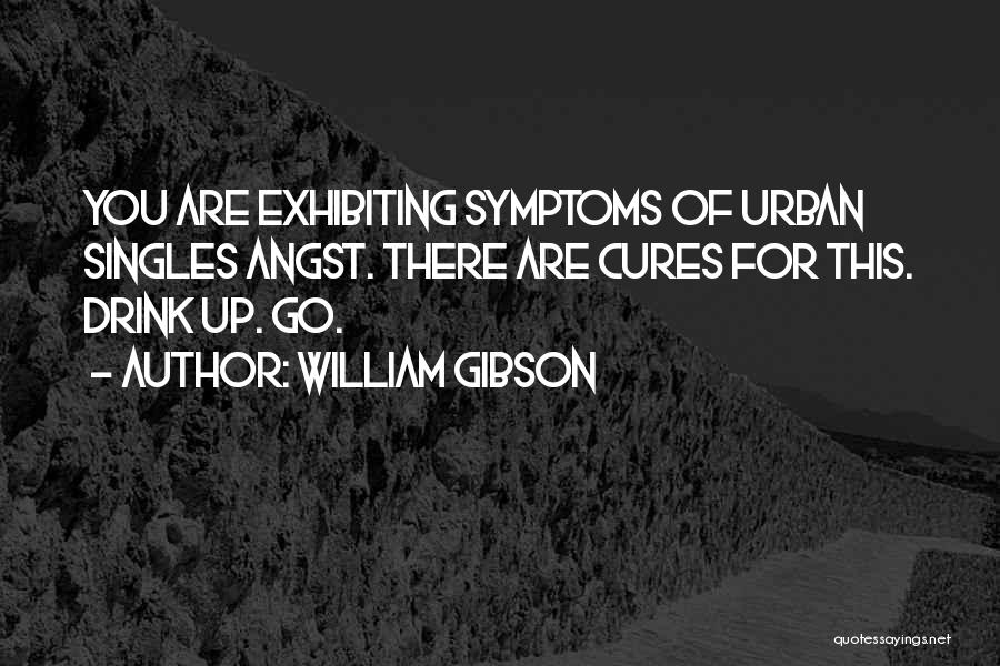 Petimus Quotes By William Gibson