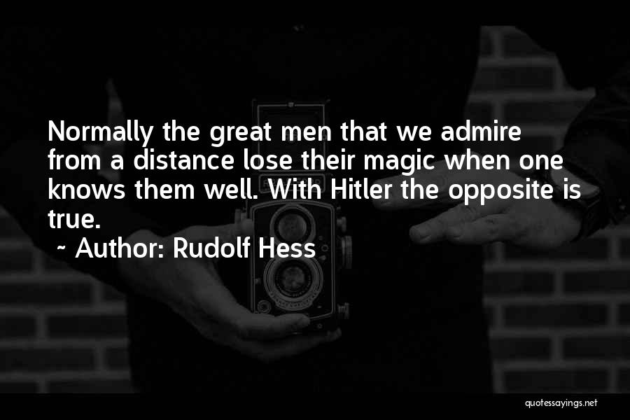 Petionville Quotes By Rudolf Hess