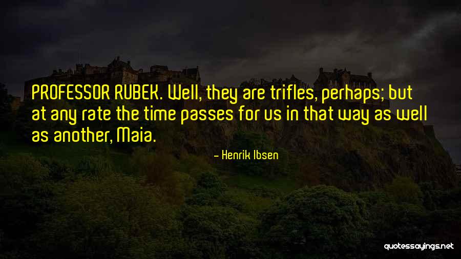 Petiscos Quotes By Henrik Ibsen Petiscos Quotes By Henrik Ibsen