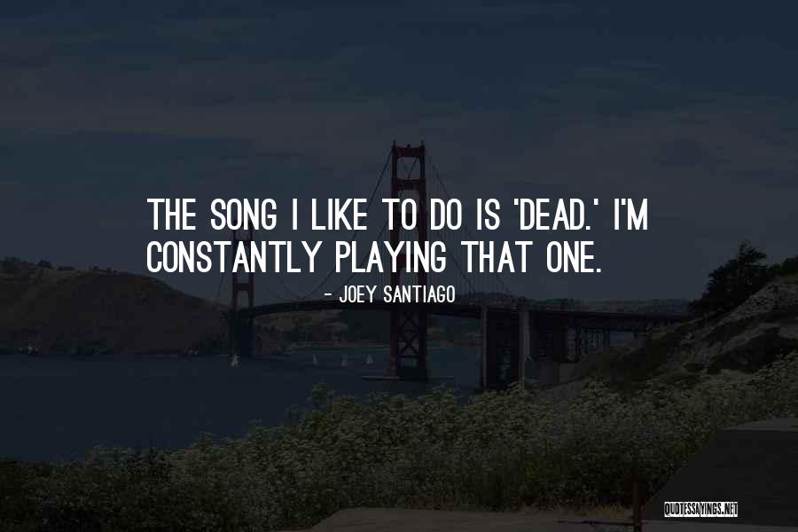 Petisi Quotes By Joey Santiago Petisi Quotes By Joey Santiago