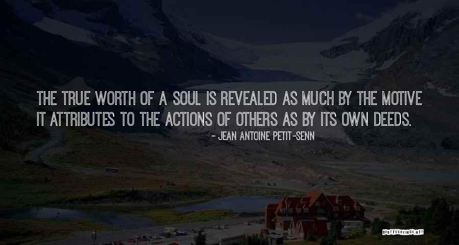 Petit Senn Quotes By Jean Antoine Petit-Senn Petit Senn Quotes By Jean Antoine Petit-Senn