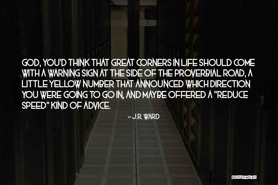 Petitclerc Hemingway Quotes By J.R. Ward Petitclerc Hemingway Quotes By J.R. Ward