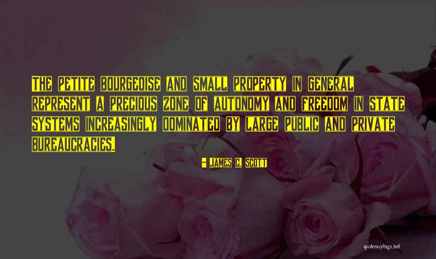Petite Bourgeoise Quotes By James C. Scott Petite Bourgeoise Quotes By James C. Scott