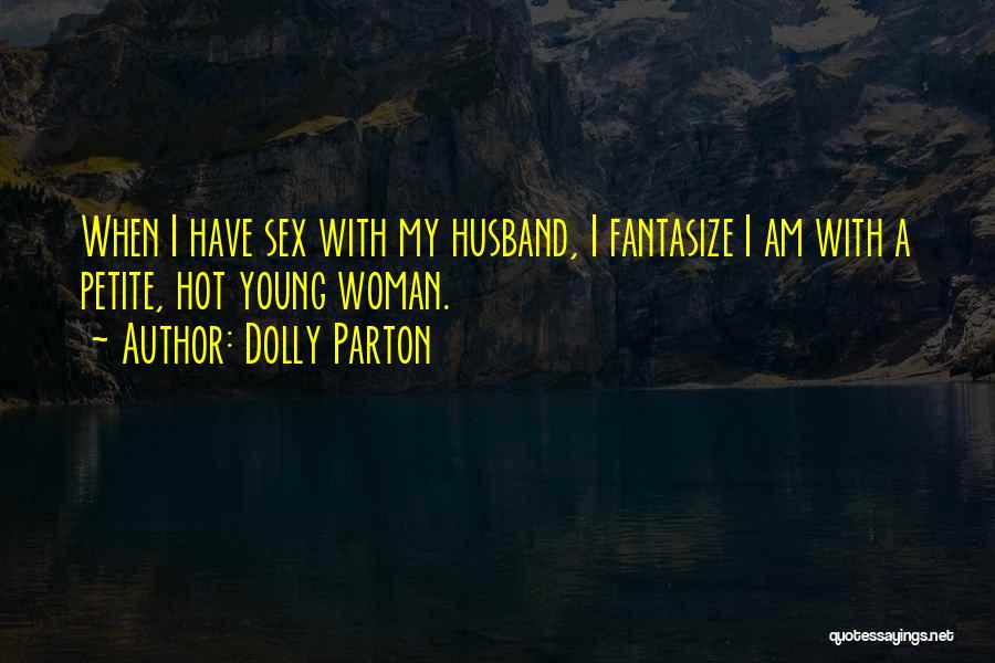 Petite Quotes By Dolly Parton