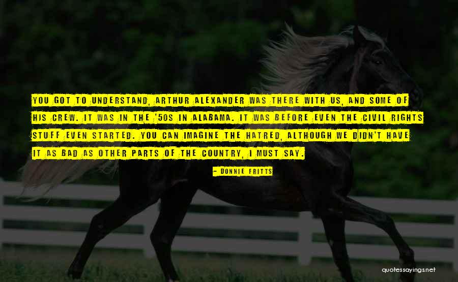 Petitio Quotes By Donnie Fritts Petitio Quotes By Donnie Fritts