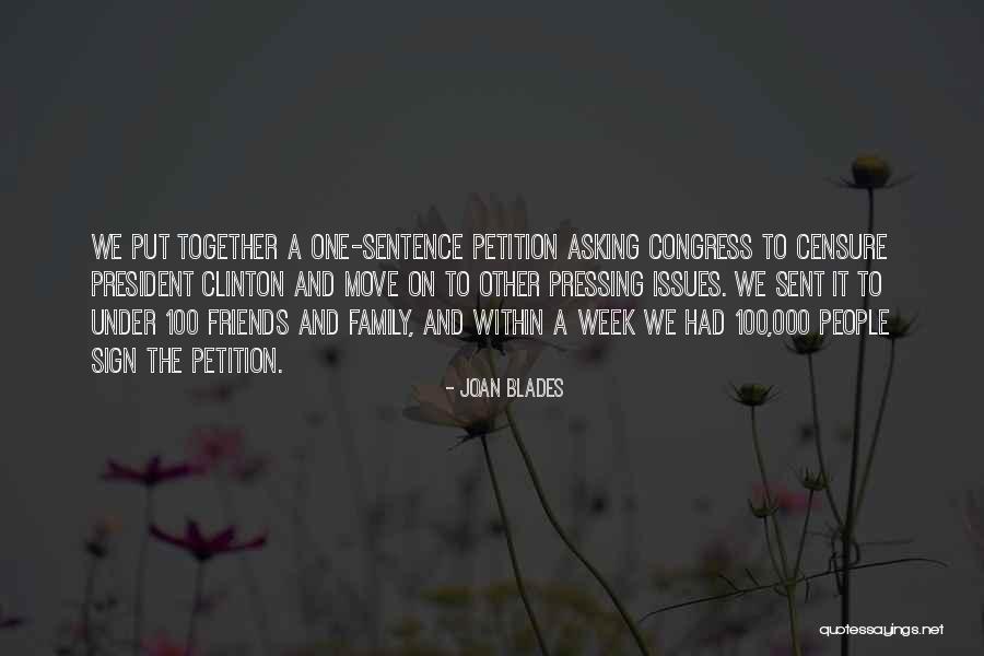 Petition Quotes By Joan Blades Petition Quotes By Joan Blades
