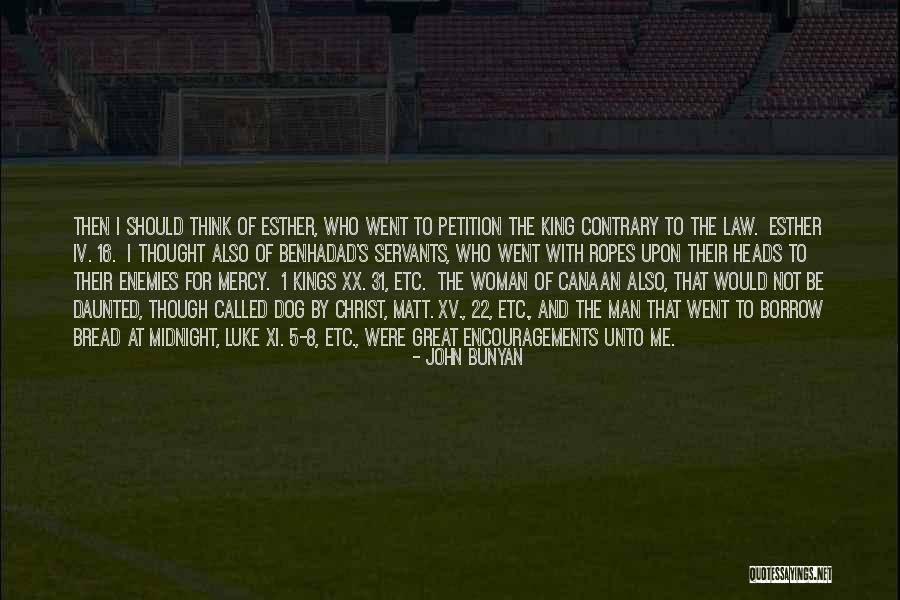 Petition Quotes By John Bunyan Petition Quotes By John Bunyan