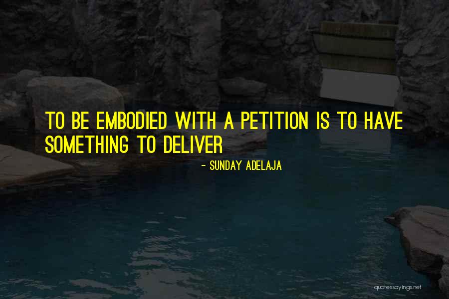 Petition Quotes By Sunday Adelaja Petition Quotes By Sunday Adelaja
