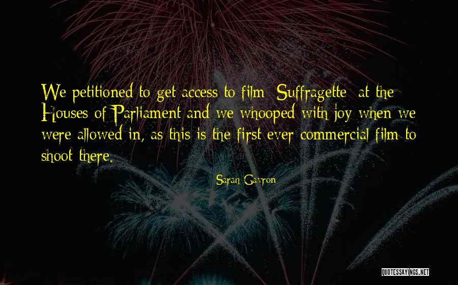 Petitioned And Non Petitioned Quotes By Sarah Gavron Petitioned And Non Petitioned Quotes By Sarah Gavron