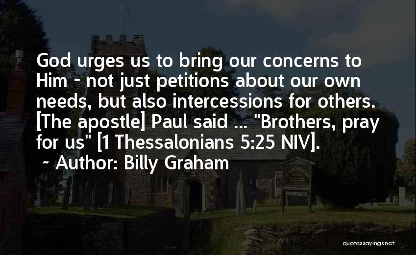 Petitions Quotes By Billy Graham