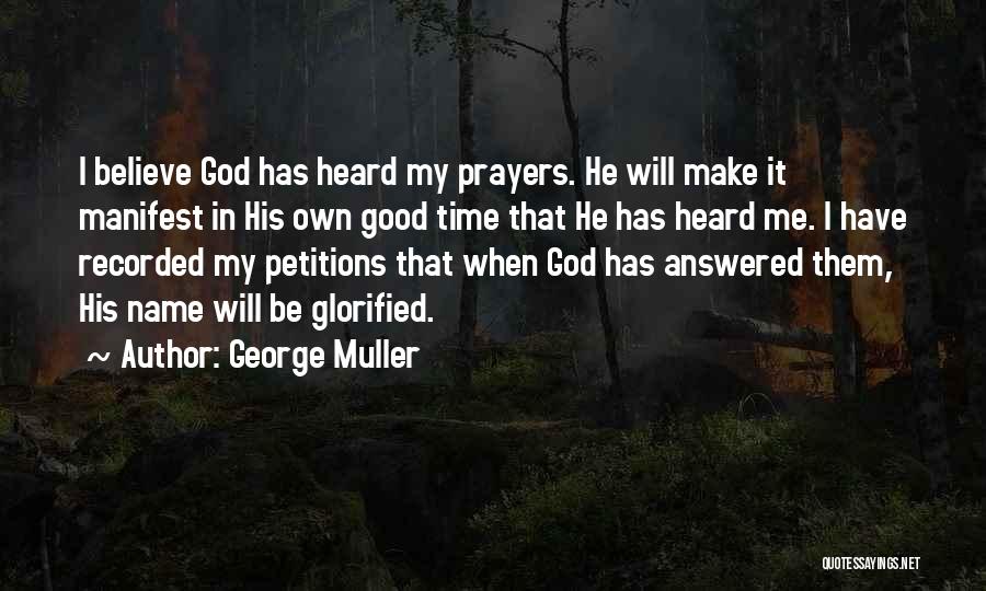 Petitions Quotes By George Muller