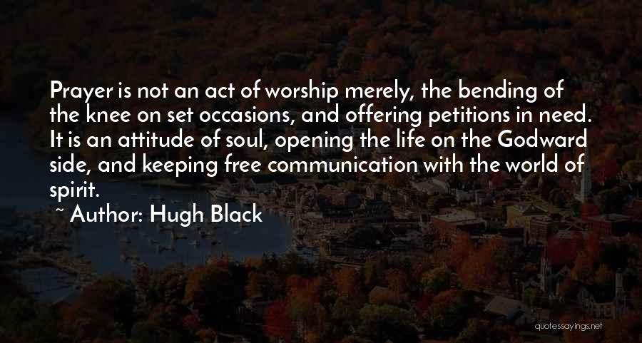 Petitions Quotes By Hugh Black