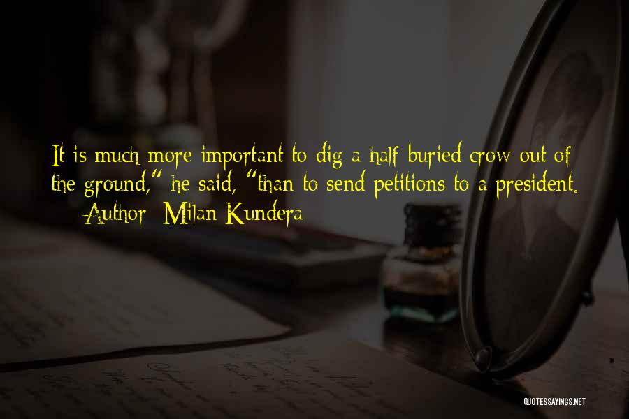 Petitions Quotes By Milan Kundera