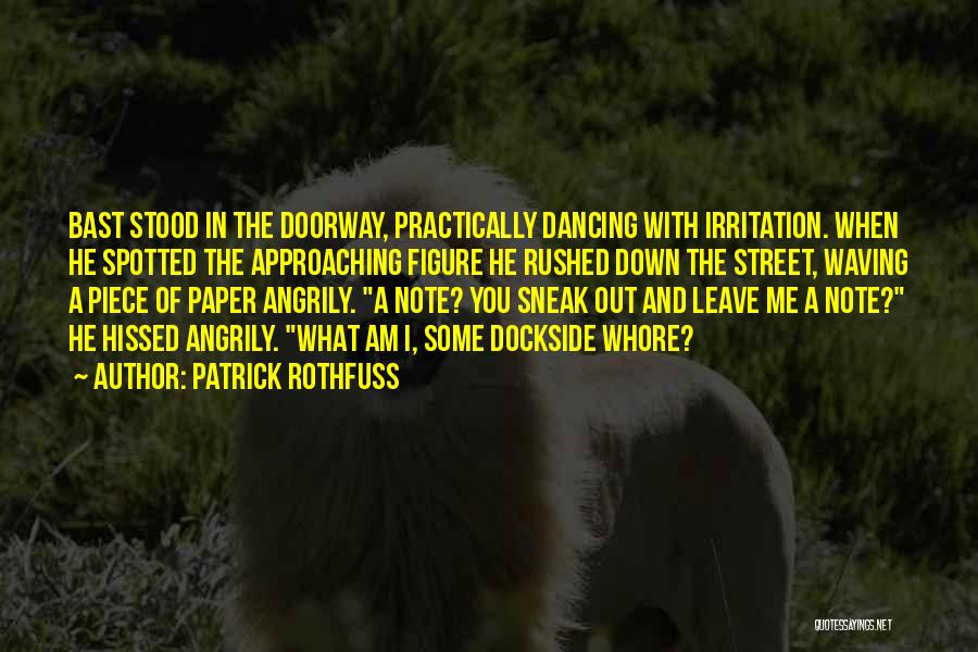 Petitpren Distributors Quotes By Patrick Rothfuss