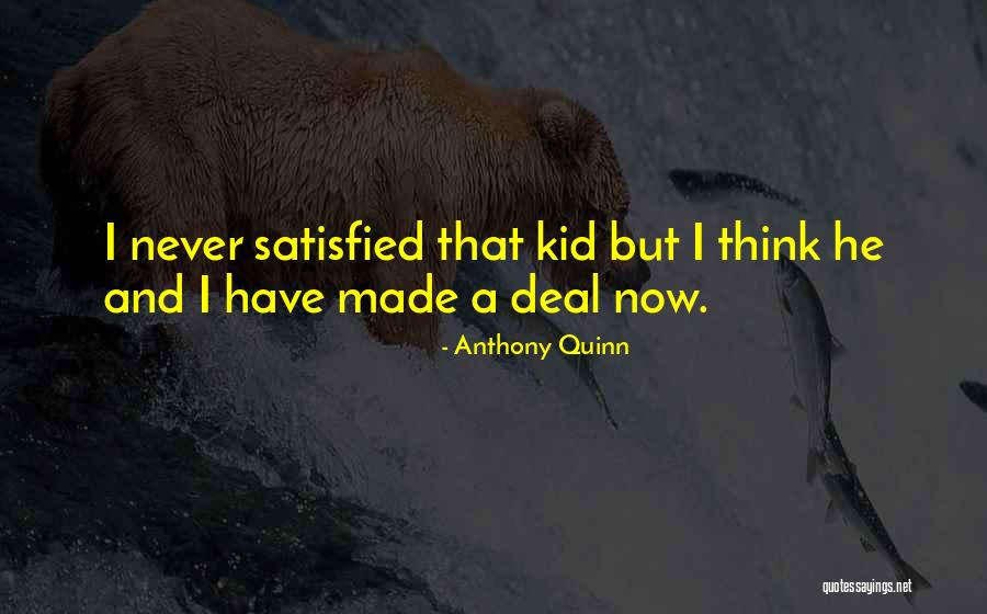 Petitpren House Quotes By Anthony Quinn