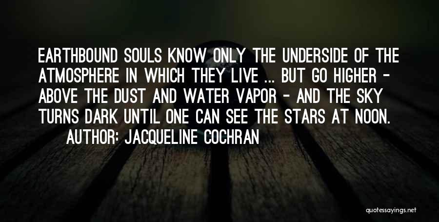 Petitrenaud Escapade Quotes By Jacqueline Cochran