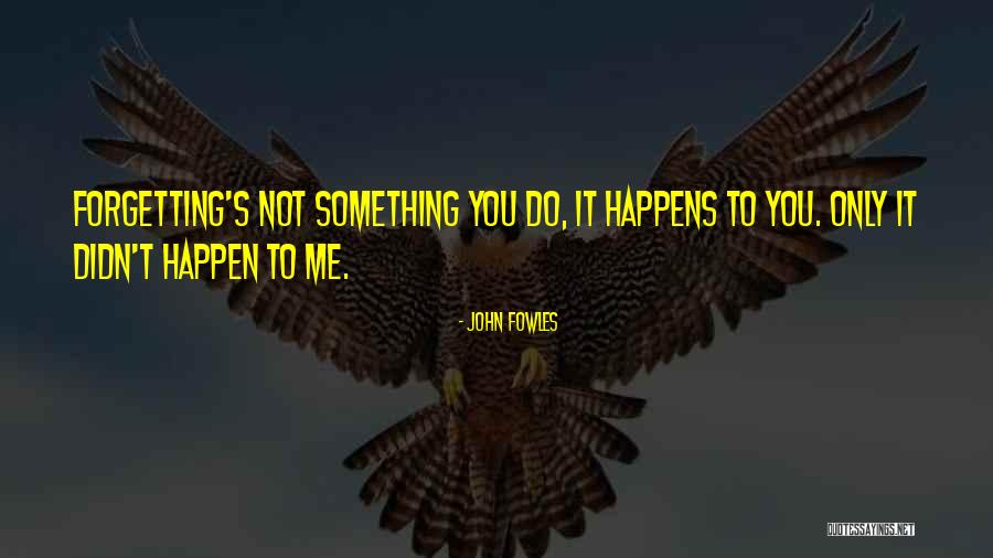 Petja Org Quotes By John Fowles Petja Org Quotes By John Fowles
