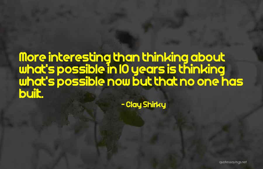 Petkovden Quotes By Clay Shirky