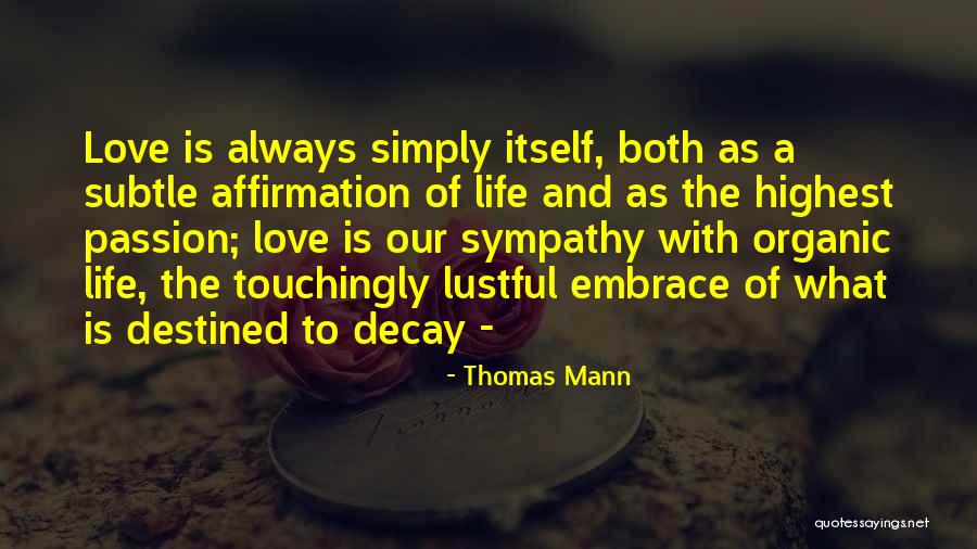 Petkovden Quotes By Thomas Mann Petkovden Quotes By Thomas Mann