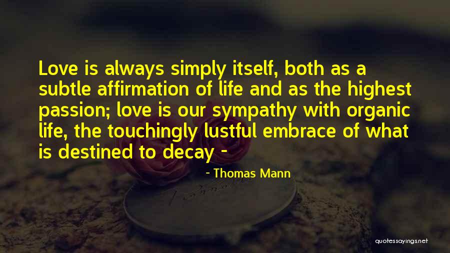 Petkovden Quotes By Thomas Mann