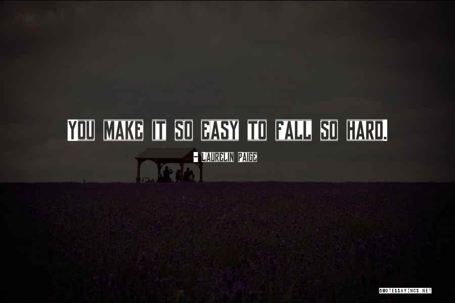 Petly Quotes By Laurelin Paige Petly Quotes By Laurelin Paige
