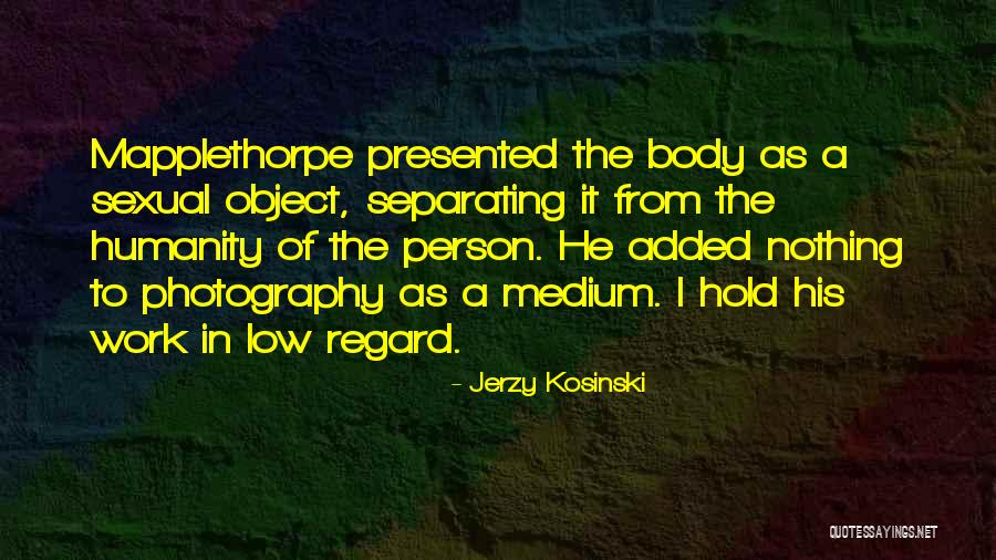 Petoas Quotes By Jerzy Kosinski Petoas Quotes By Jerzy Kosinski