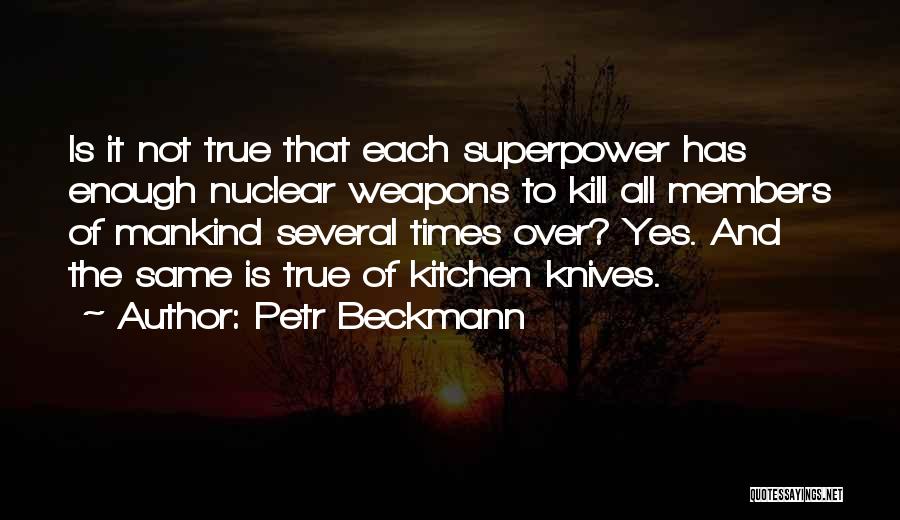 Petr Beckmann Quotes 2268602