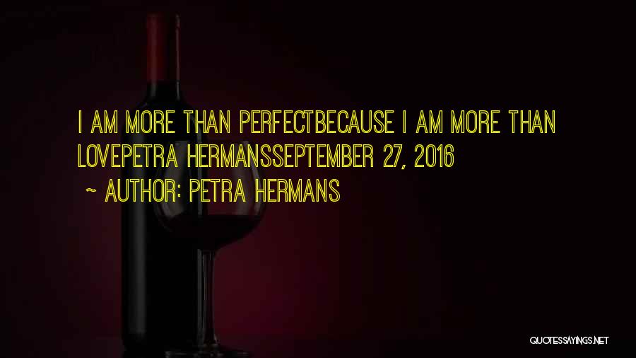 Petra Hermans Quotes 1574356