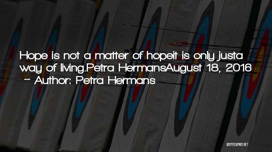 Petra Hermans Quotes 2021493