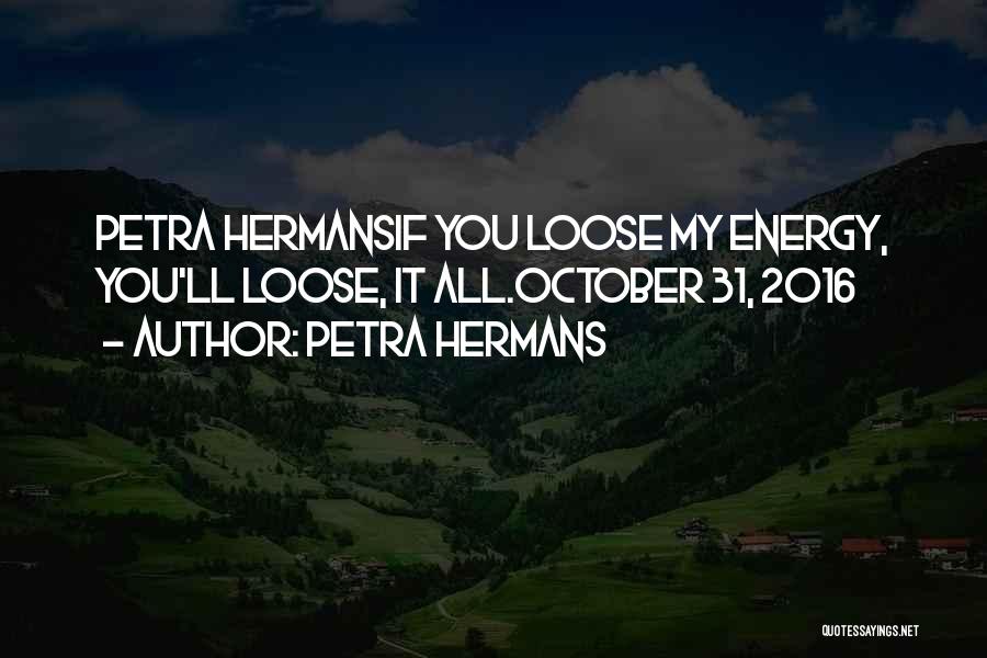 Petra Hermans Quotes 463309