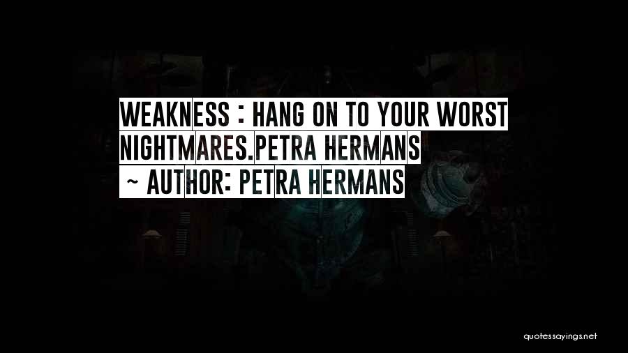 Petra Hermans Quotes 754237