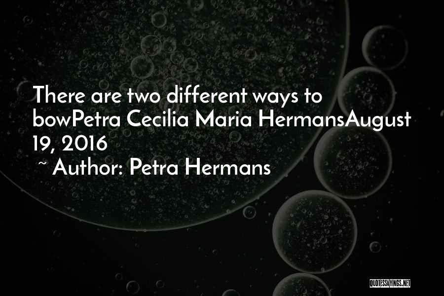 Petra Hermans Quotes 90983