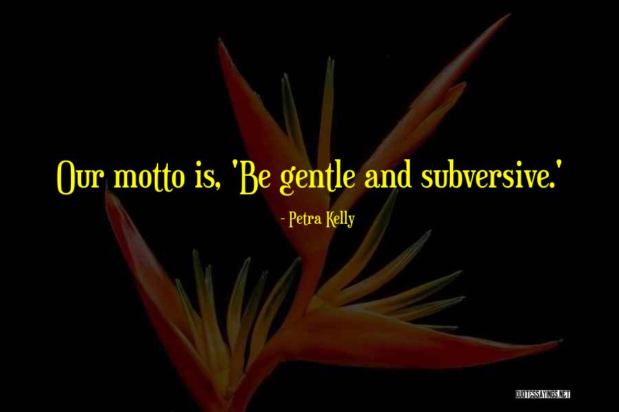 Petra Kelly Quotes 1254151