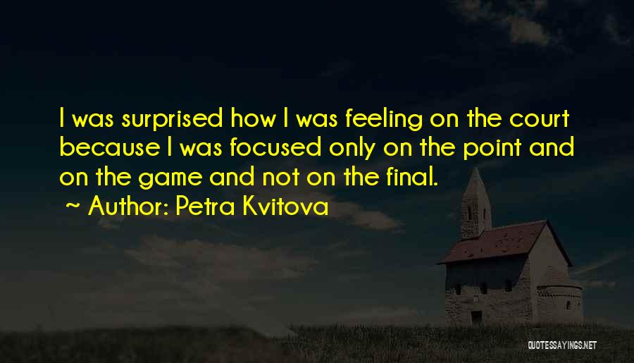 Petra Kvitova Quotes 978115