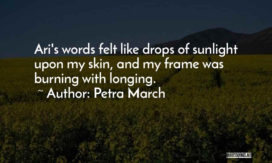 Petra March Quotes 2190547