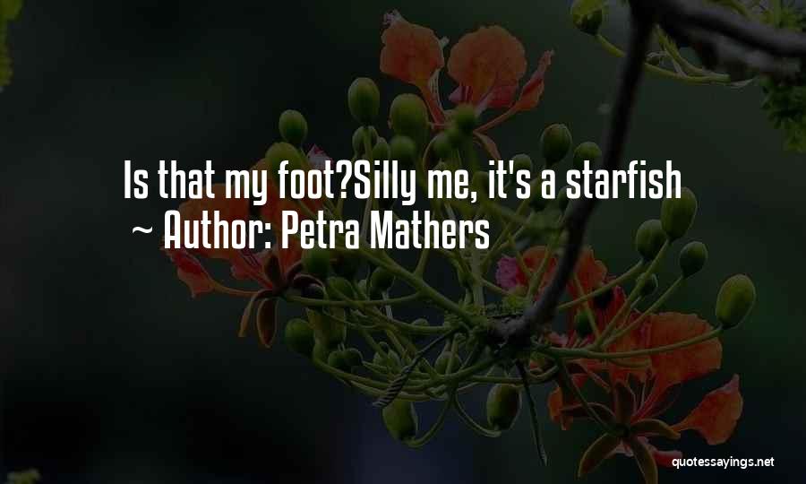 Petra Mathers Quotes 872334