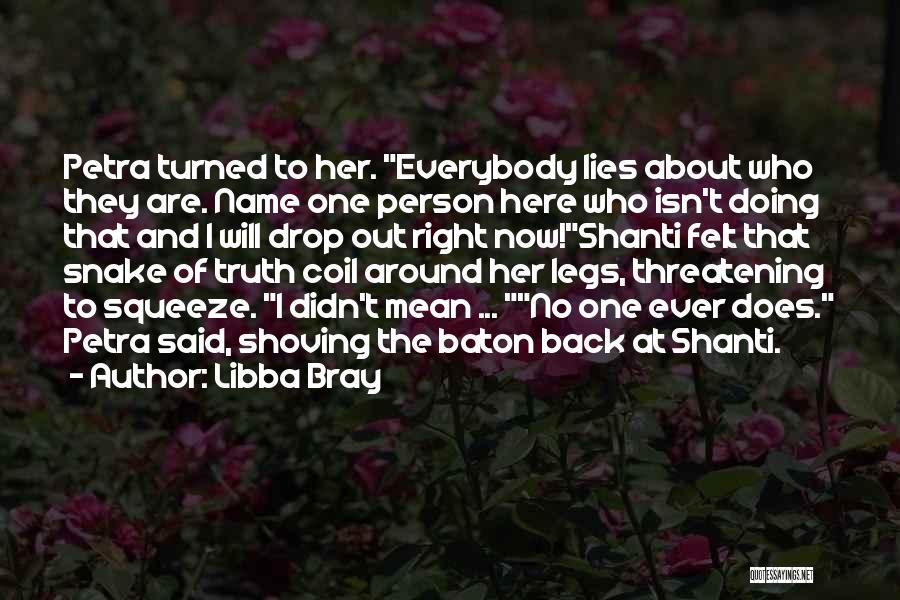 Petra Quotes By Libba Bray