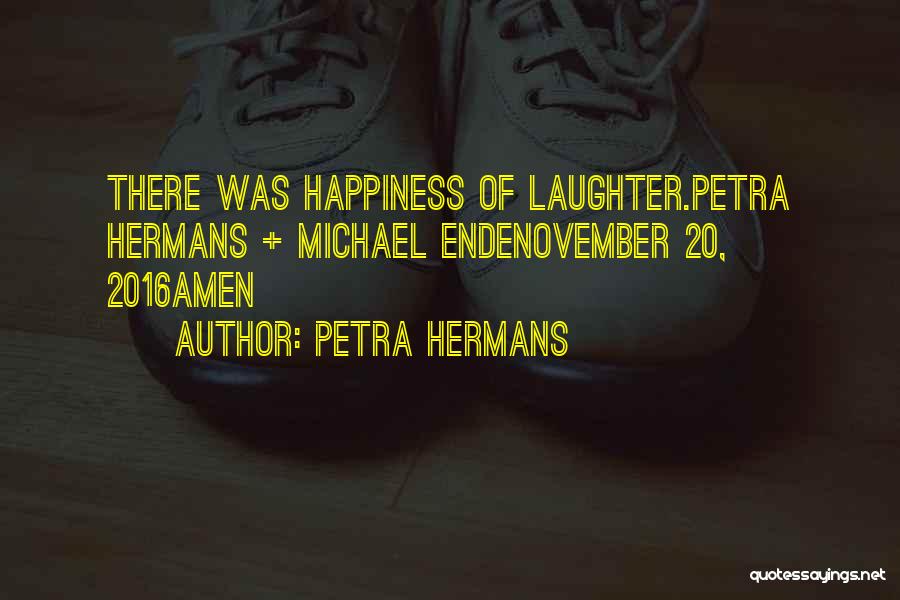 Petra Quotes By Petra Hermans