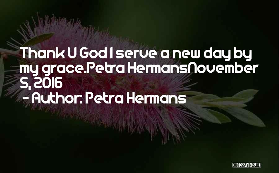 Petra Quotes By Petra Hermans