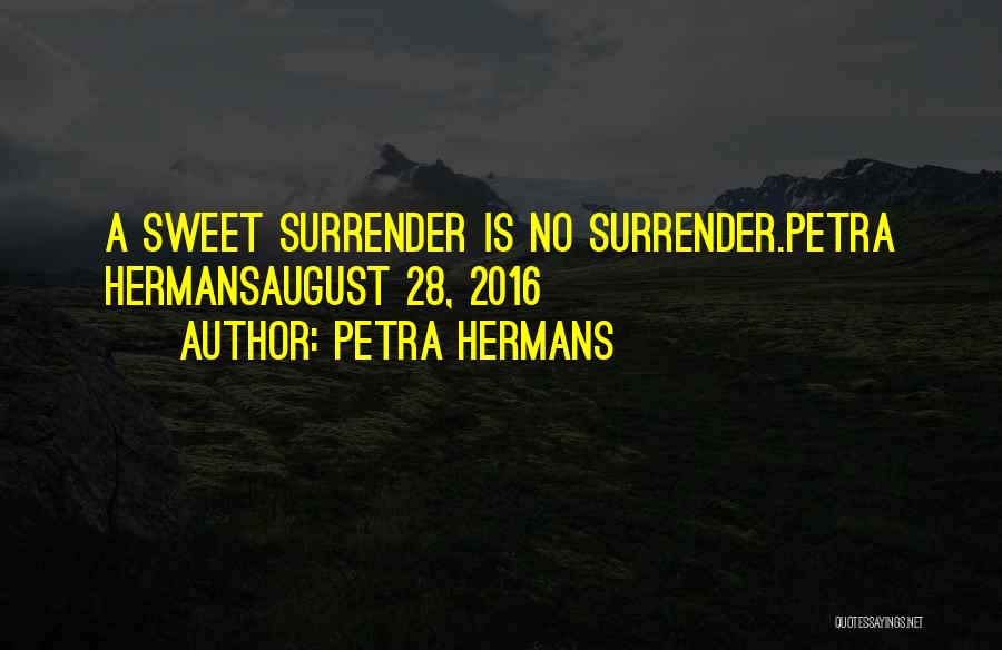 Petra Quotes By Petra Hermans